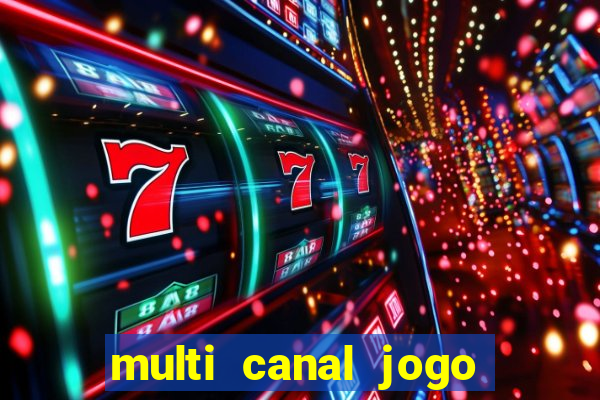 multi canal jogo do flamengo